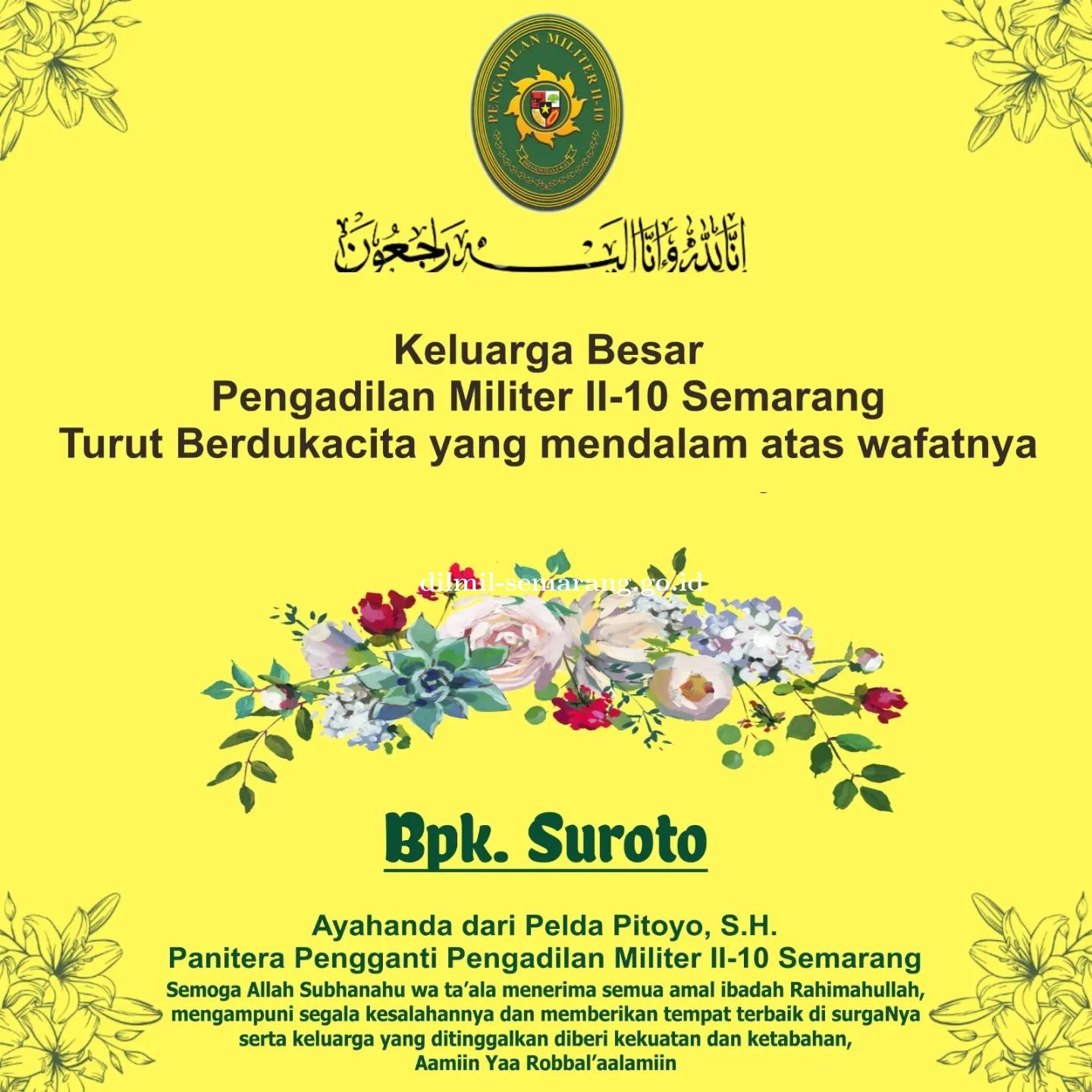 Turut berduka cita atas wafatnya Bpk Suroto, ayahanda dari Pelda Pitoyo, S.H.