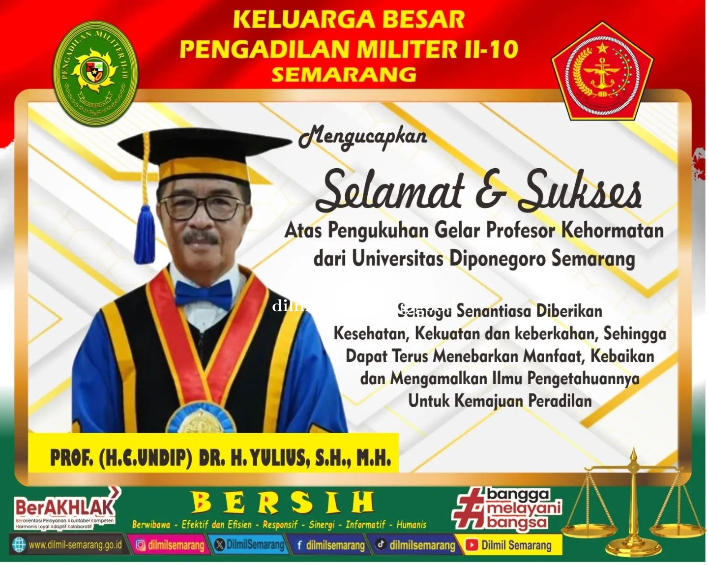 Selamat dan Sukses  Kepada Prof. (H.C. Undip) Dr. H. Yulius, S.H., M.H Atas Pengukuhan Profesor Kehormatan dari Universitas Diponegoro.