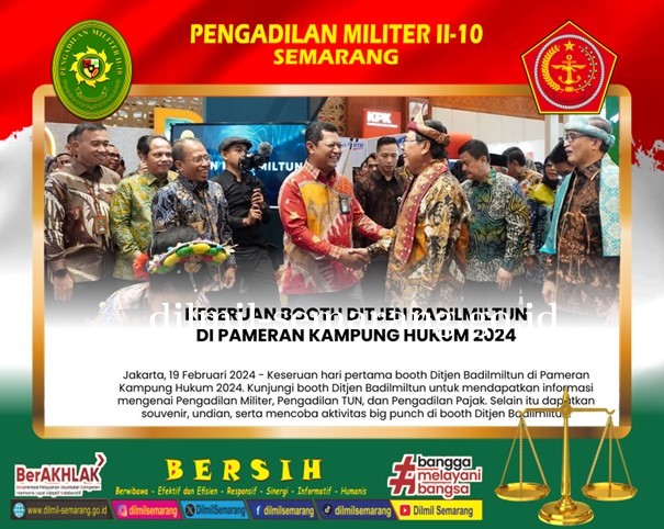  Booth Ditjen Badilmiltun di Pameran Kampung Hukum 2024