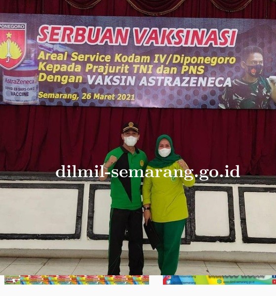 Serbuan Vaksinasi Areal Service Kodam IV/Diponegoro Kepada Prajurit TNI dan PNS Dengan Vaksin Astrazeneca